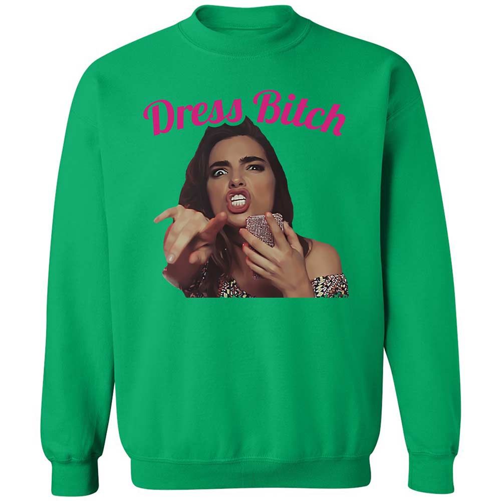 Dress Bitch - Irish Green - 13