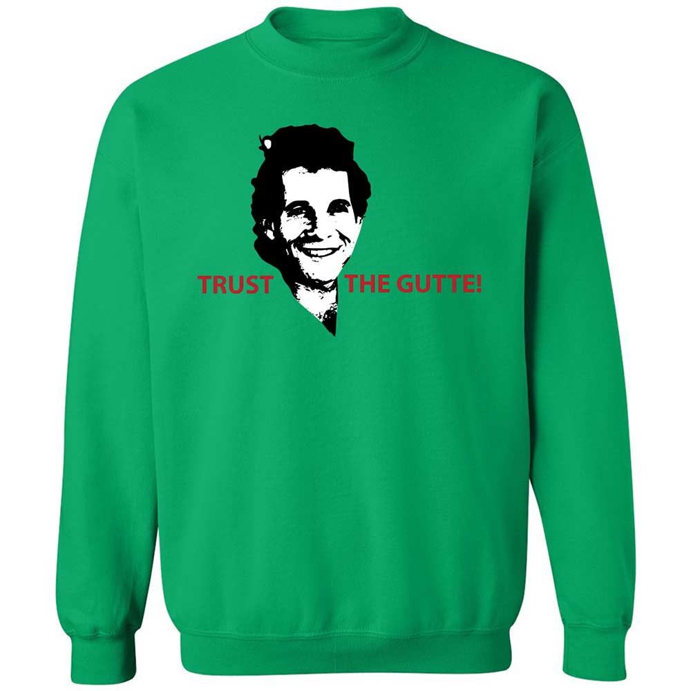 Trust the Gutte - Irish Green - 13