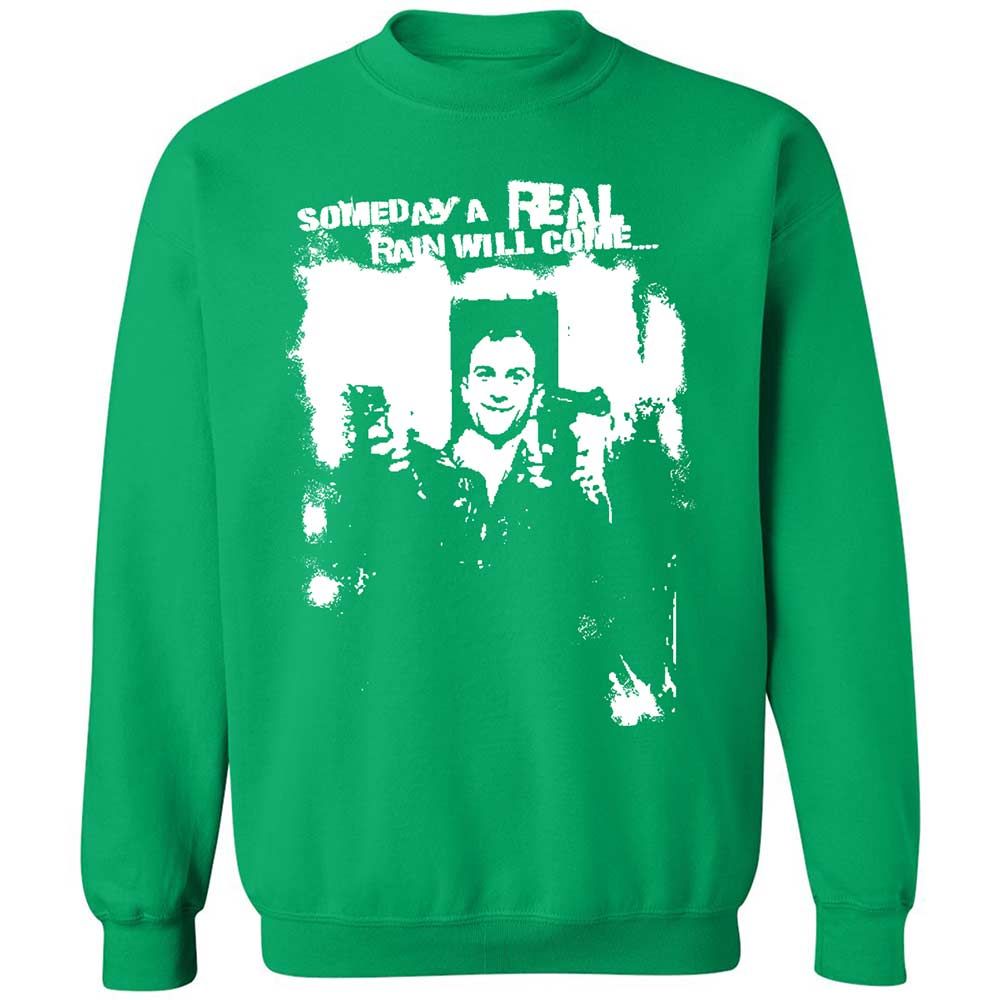 Someday A Real Rain Will Come - Irish Green - 13