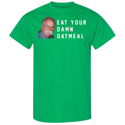 Eat Your Damn Oatmeal - Irish Green - 13