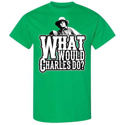 What Would Charles Do? - Irish Green - 13
