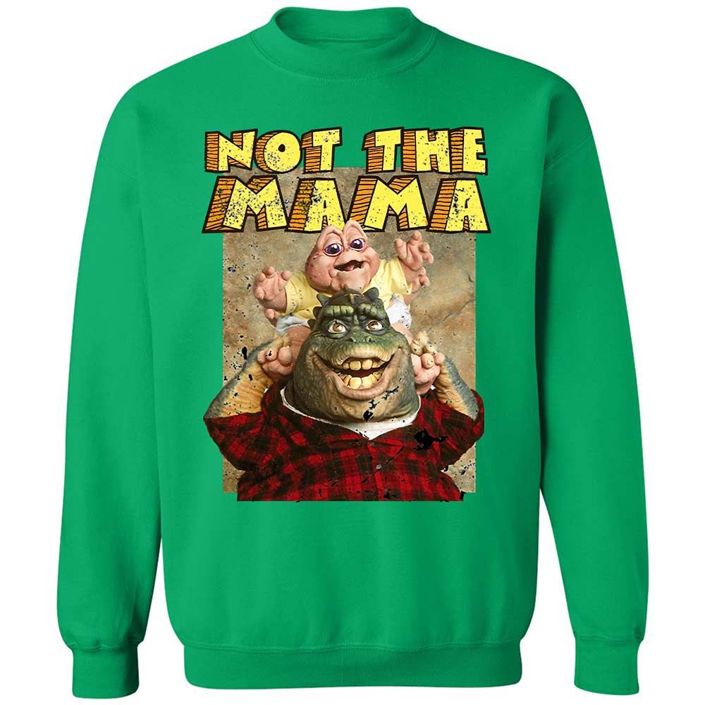 Not The Mama - Irish Green - 13