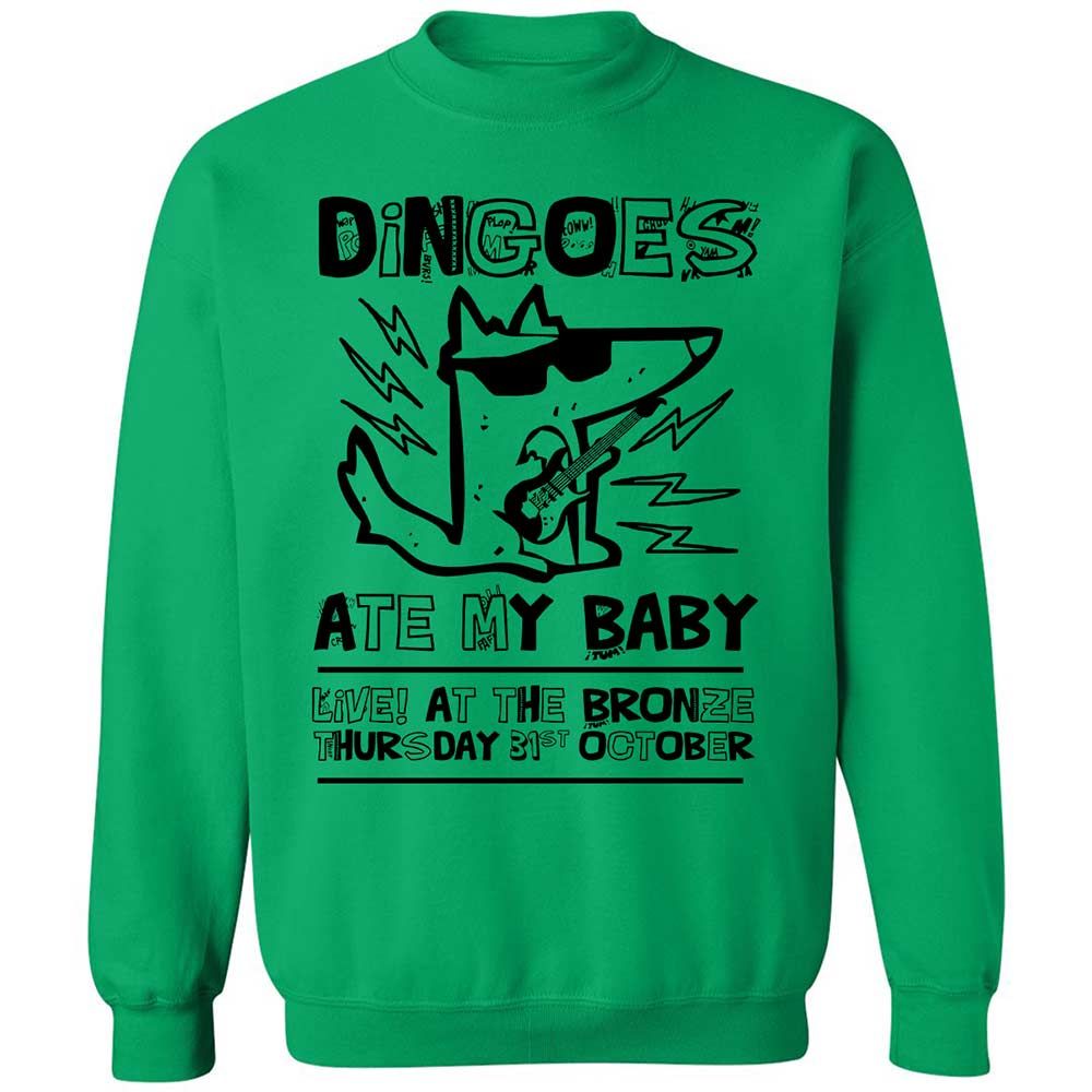 Dingoes Ate My Baby - Irish Green - 13