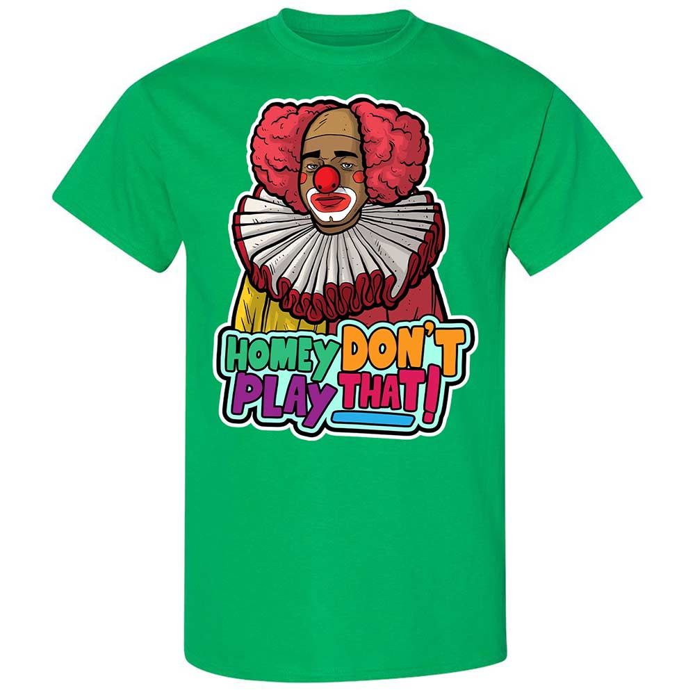 Homey Don't Play That - Irish Green - 13