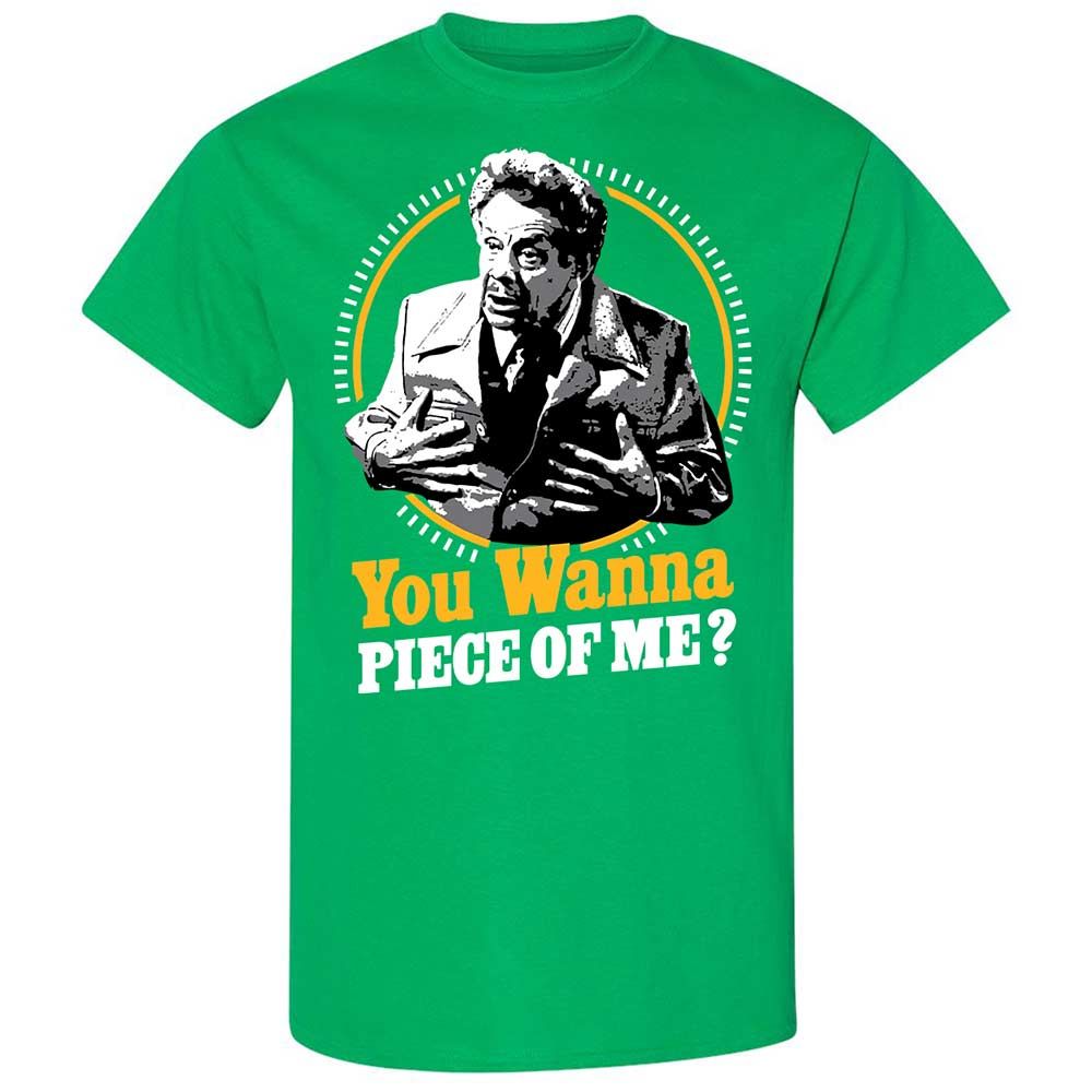 You Wanna Piece Of Me! - Irish Green - 13