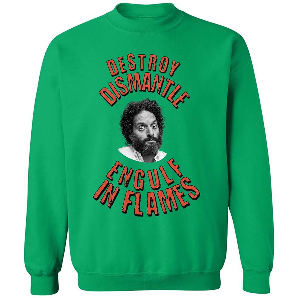 Destroy, Dismantle, Engulf in Flames - Irish Green - 13