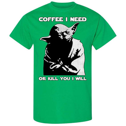 Coffee I Need - Irish Green - 13