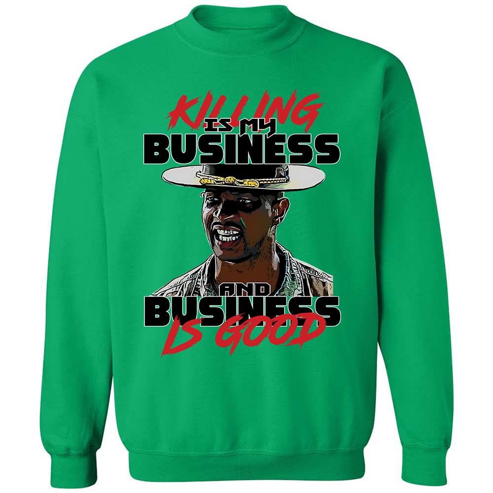 Business Is Good - Irish Green - 13