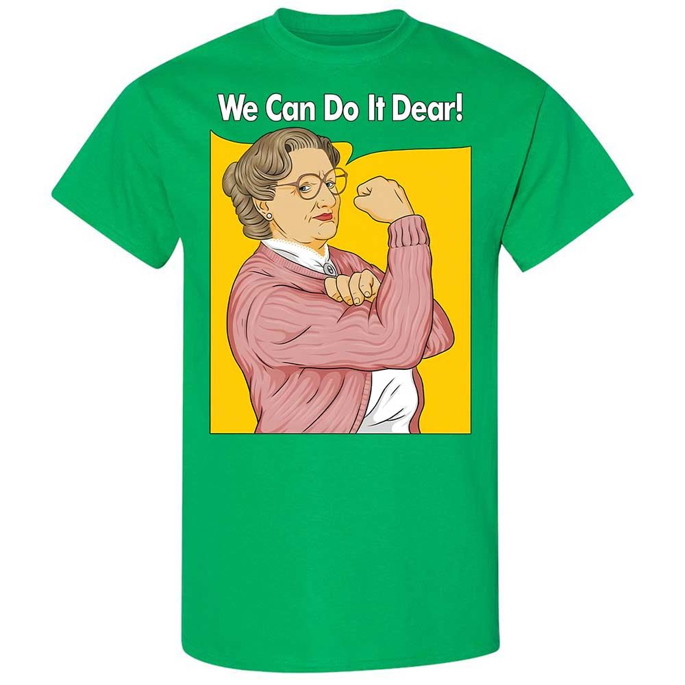 We Can Do It Dear - Irish Green - 13