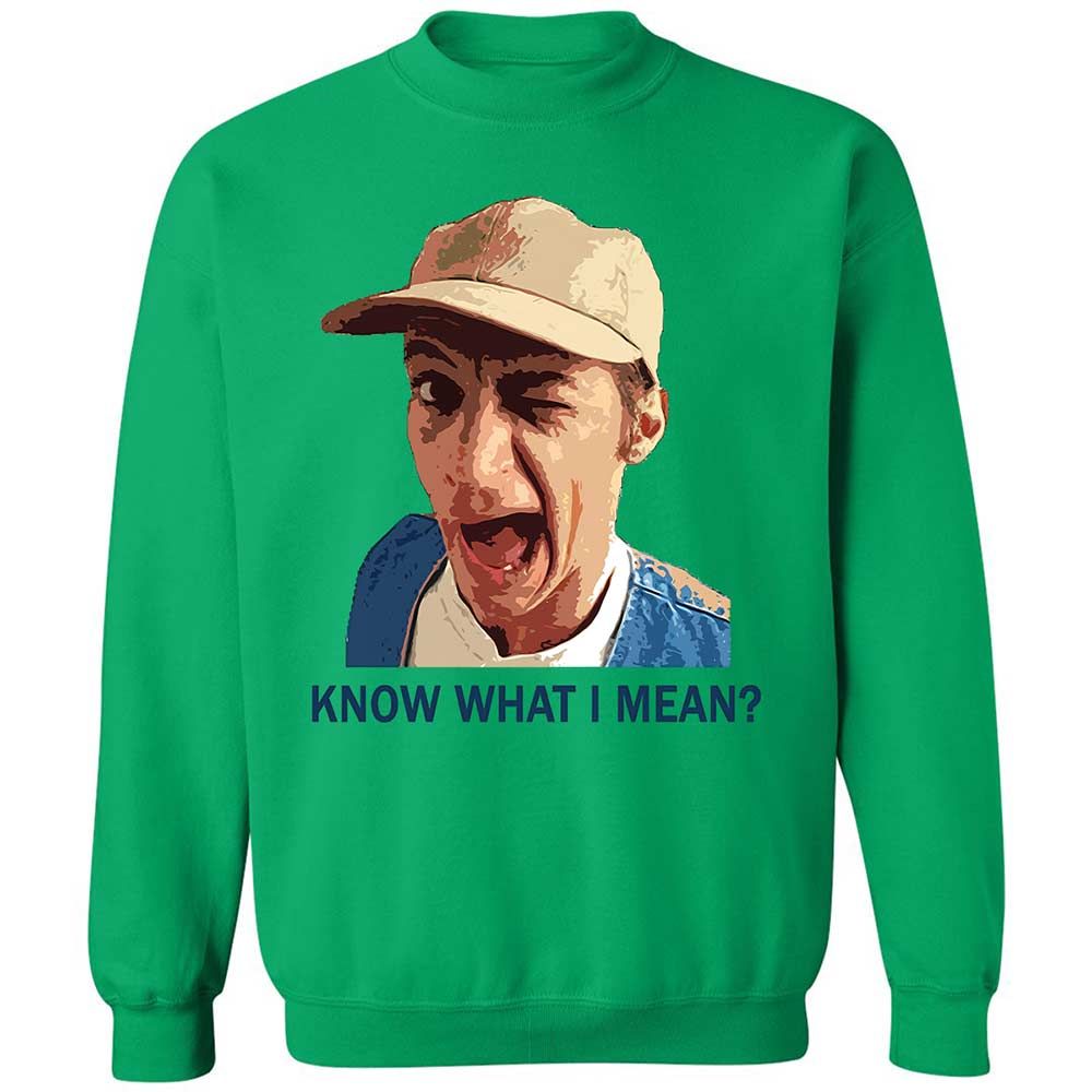 Know what I mean - Irish Green - 13
