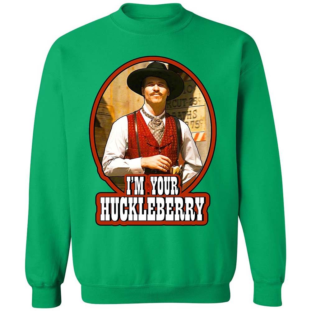 I'm Your Huckleberry - Irish Green - 13