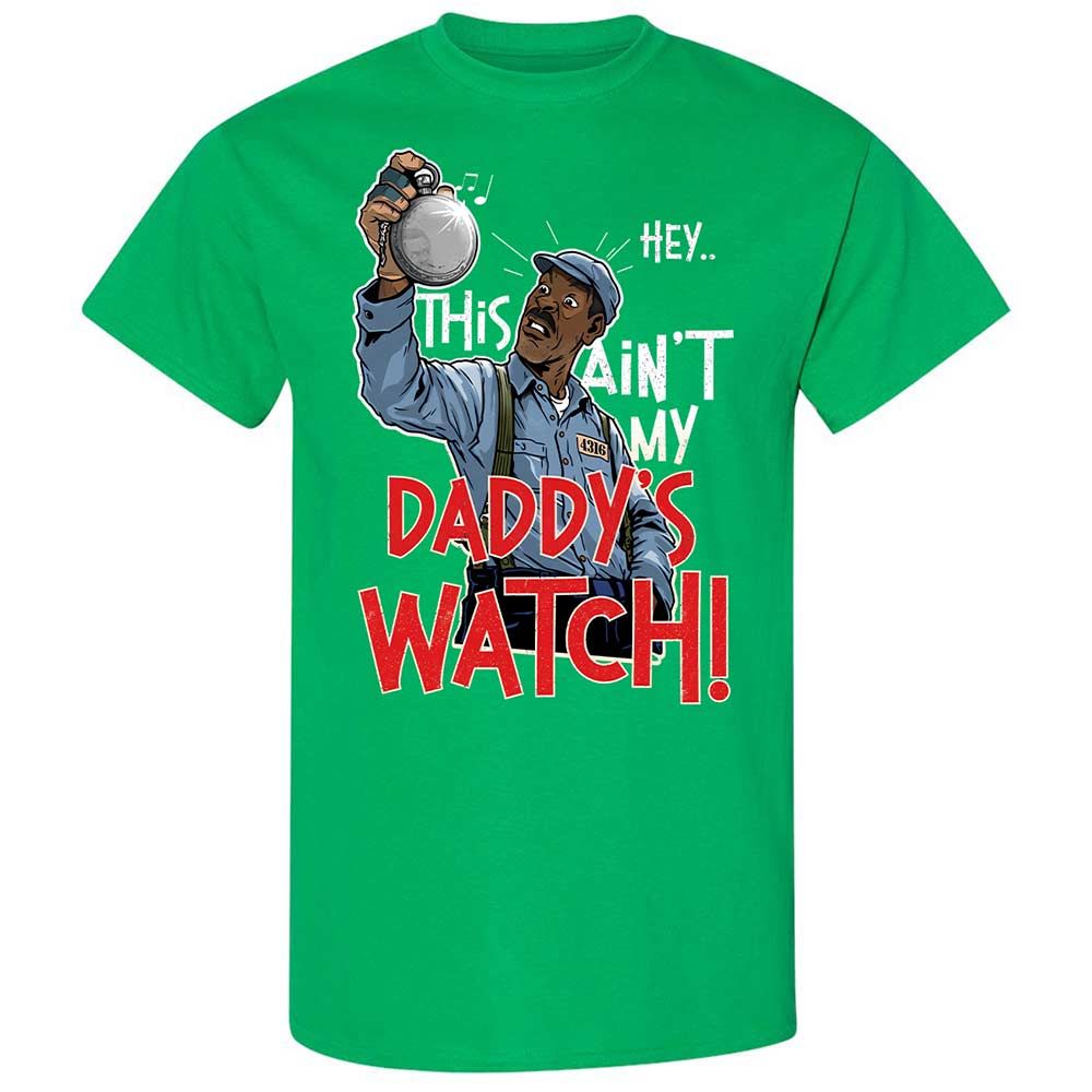 This Ain't My Daddy's Watch - Irish Green - 13