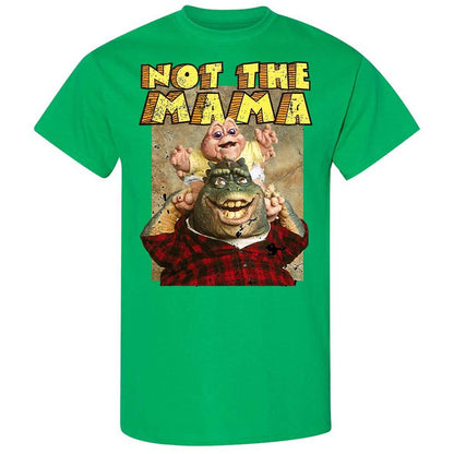Not The Mama - Irish Green - 13