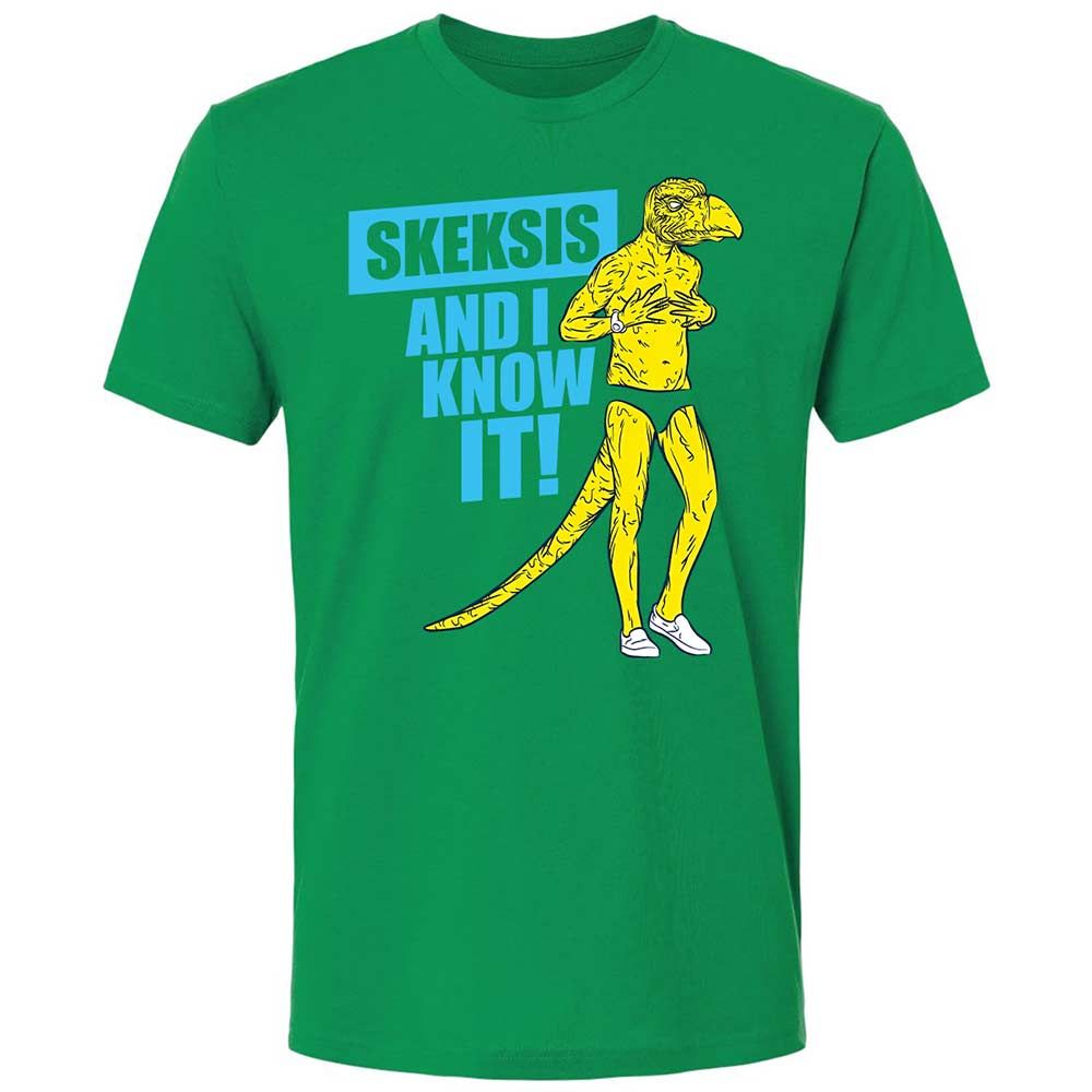 I know It Skeksis - Kelly Green - 13