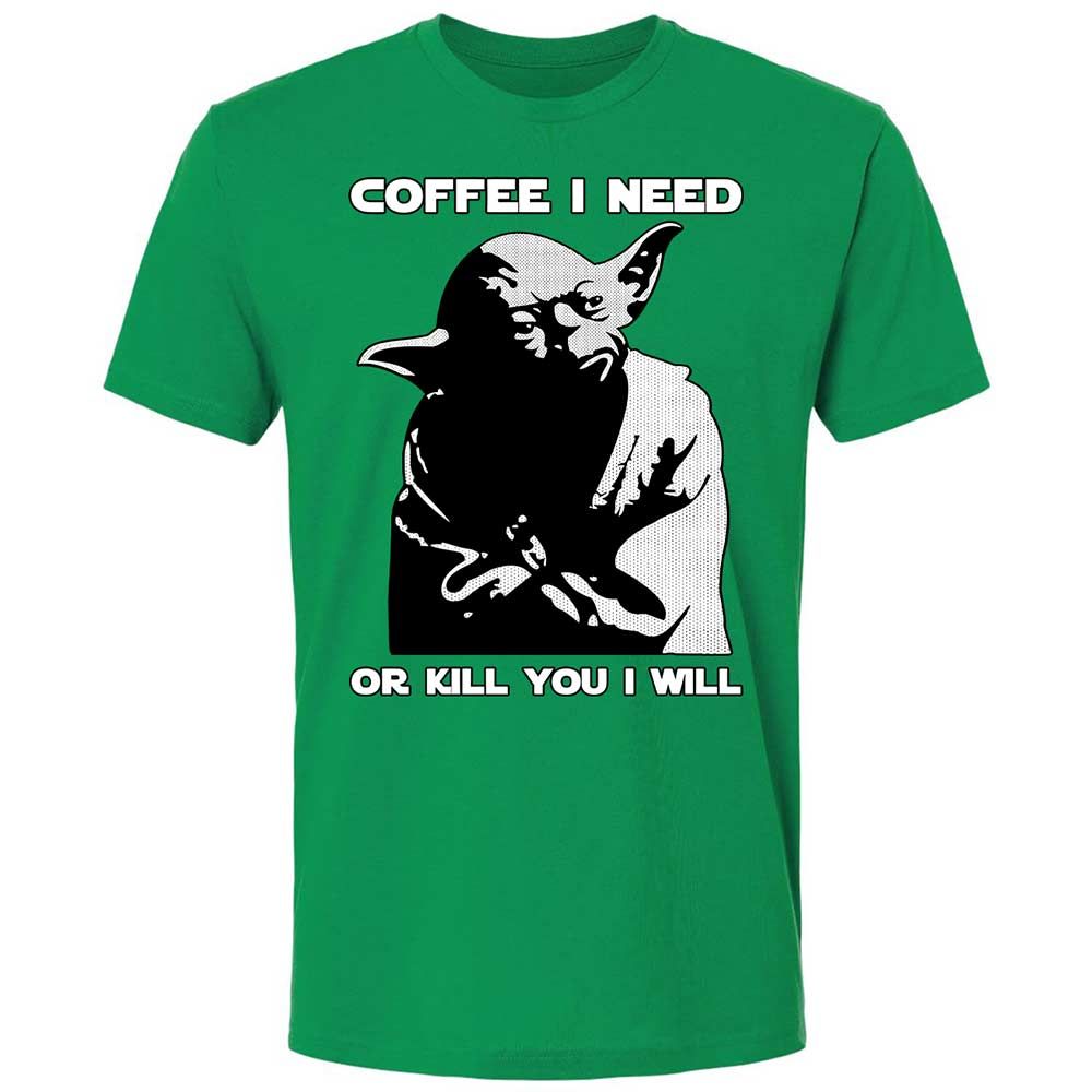 Coffee I Need - Kelly Green - 13