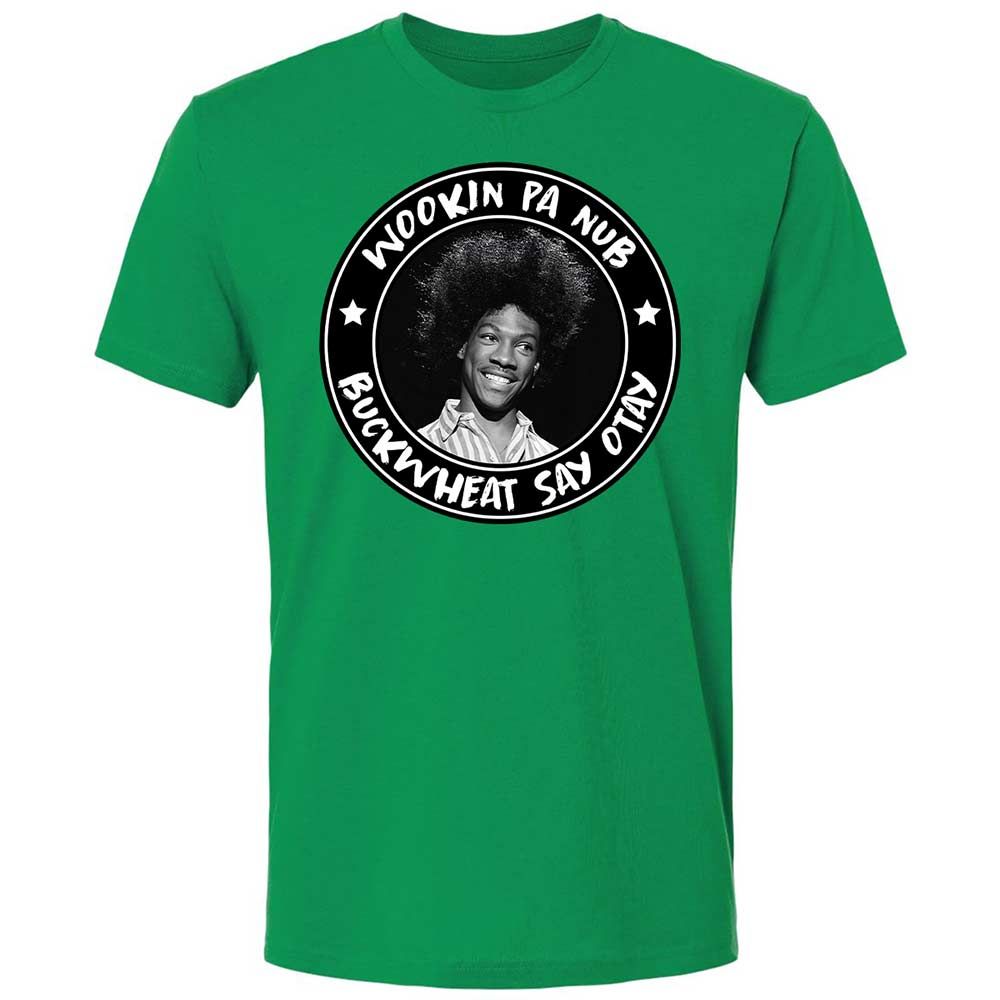 Buckwheat Say Otay - Kelly Green - 13