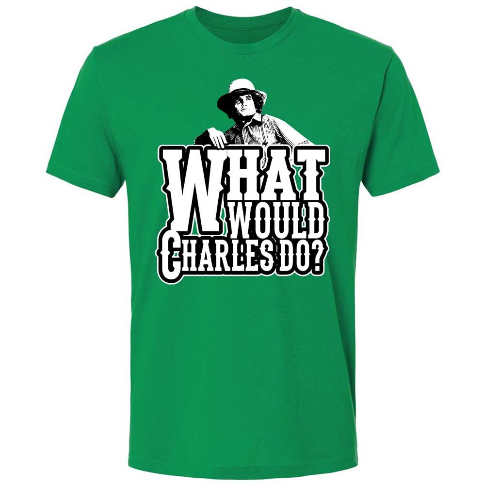 What Would Charles Do? - Kelly Green - 13