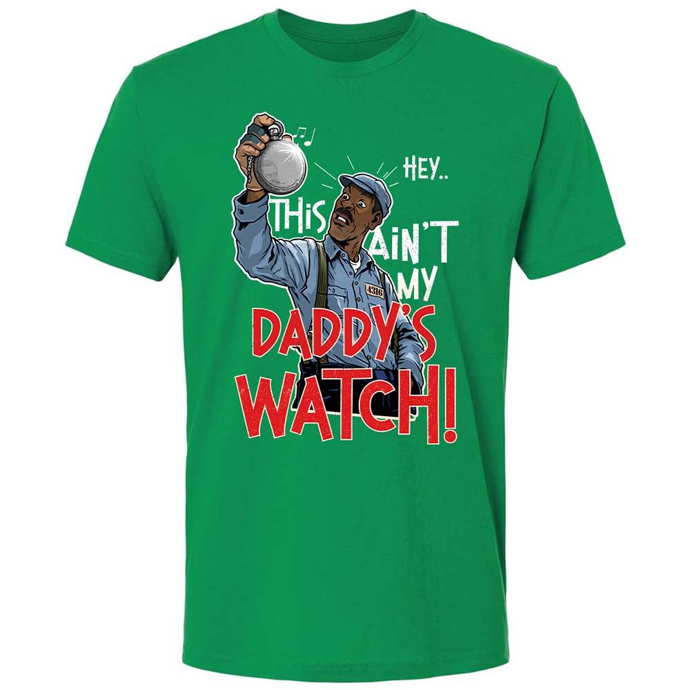 This Ain't My Daddy's Watch - Kelly Green - 13