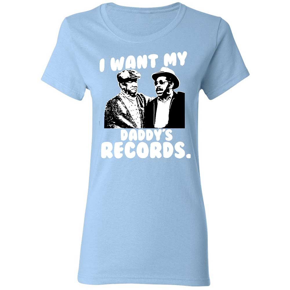 I Want My Daddy's Records - Light Blue - 13