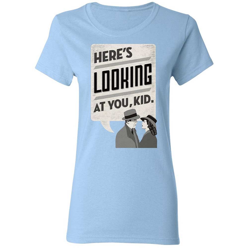 Here's Looking at You Kid - Light Blue - 13