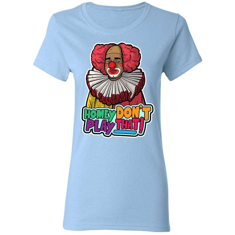 Homey Don't Play That - Light Blue - 13