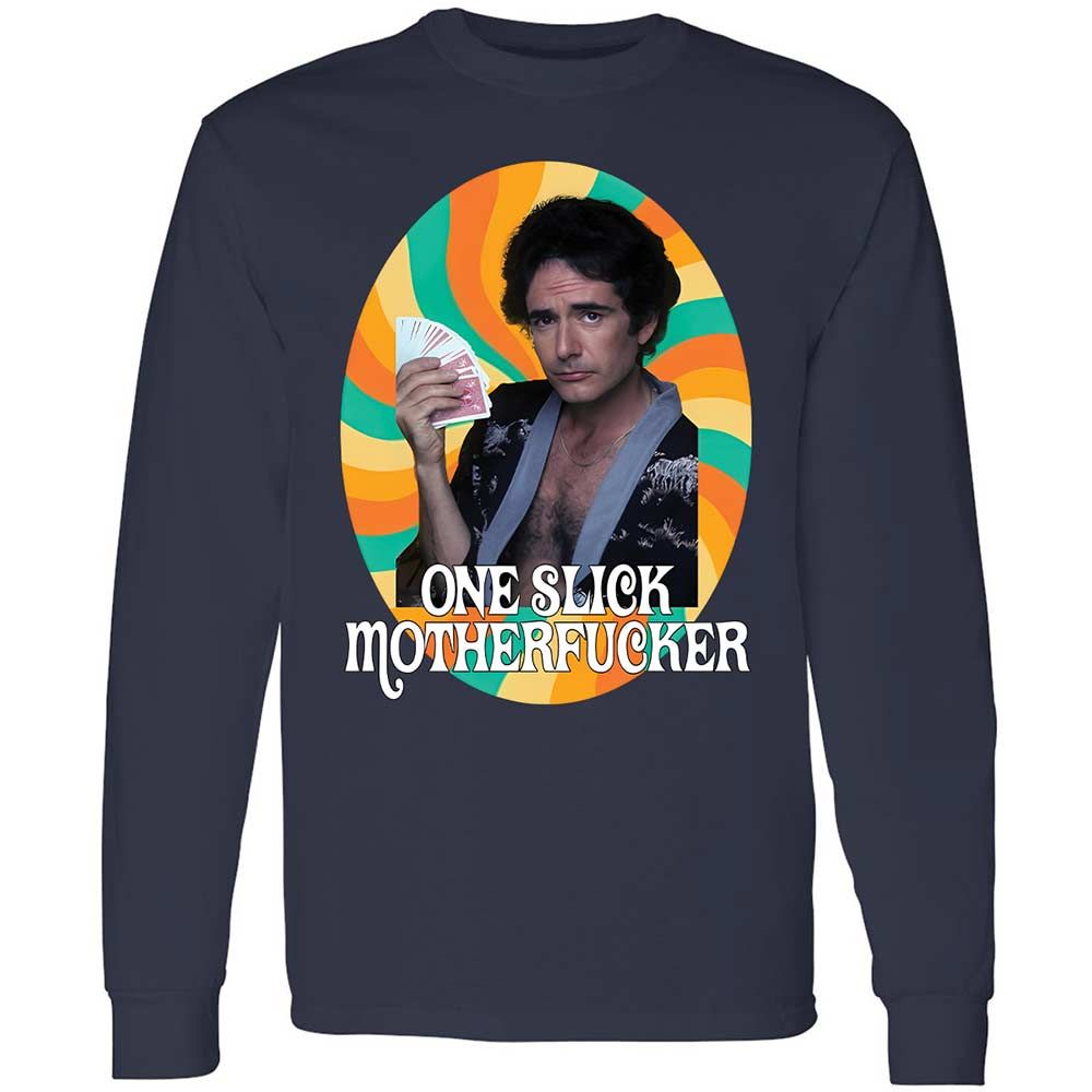 One Slick Motherfu*ker - Navy - 13