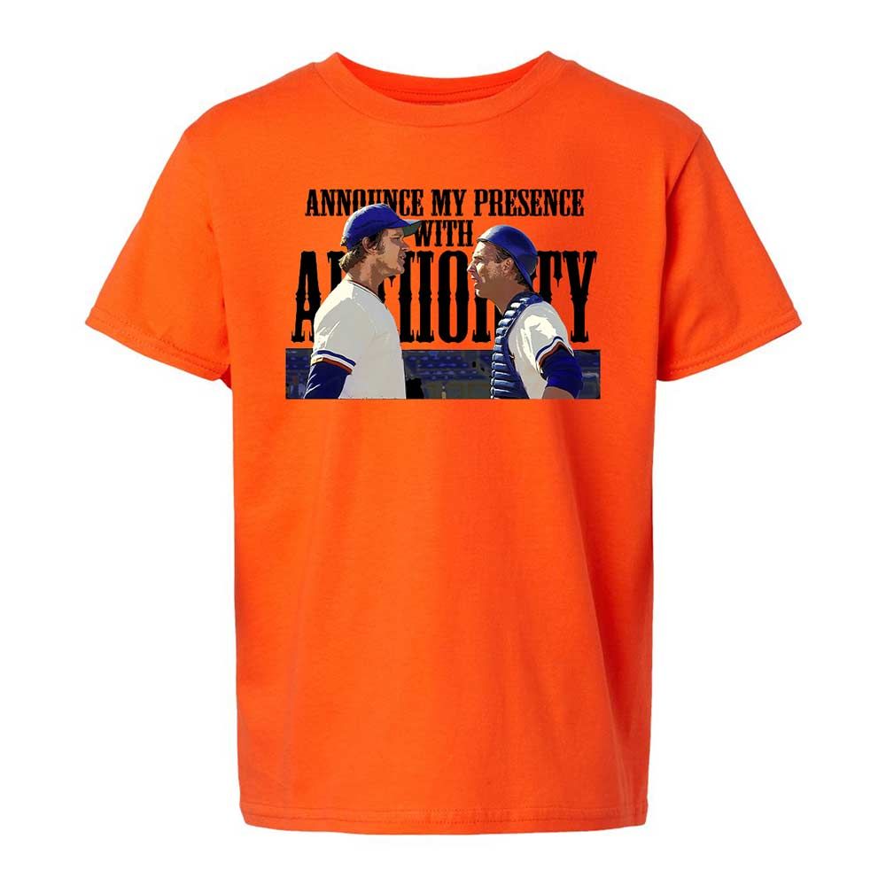 Announce my presence with authority - Orange - 13
