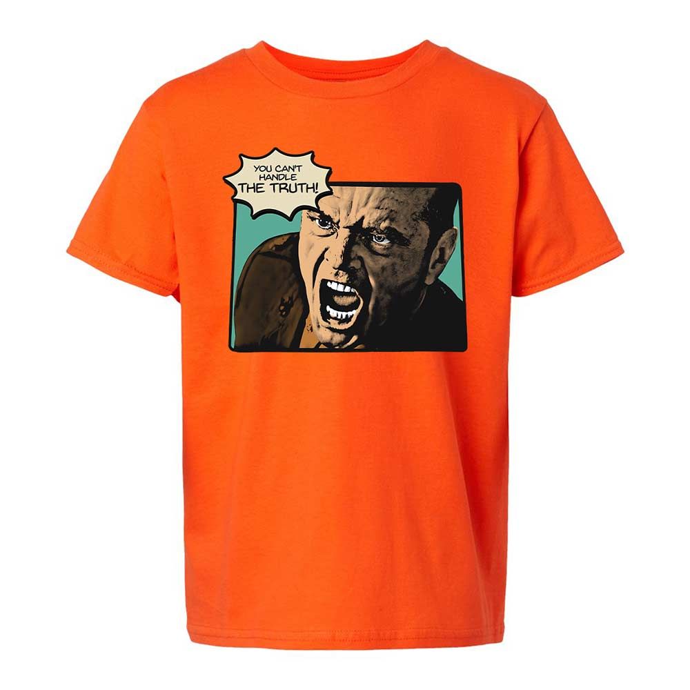 You Can't Handle The Truth - Orange - 13