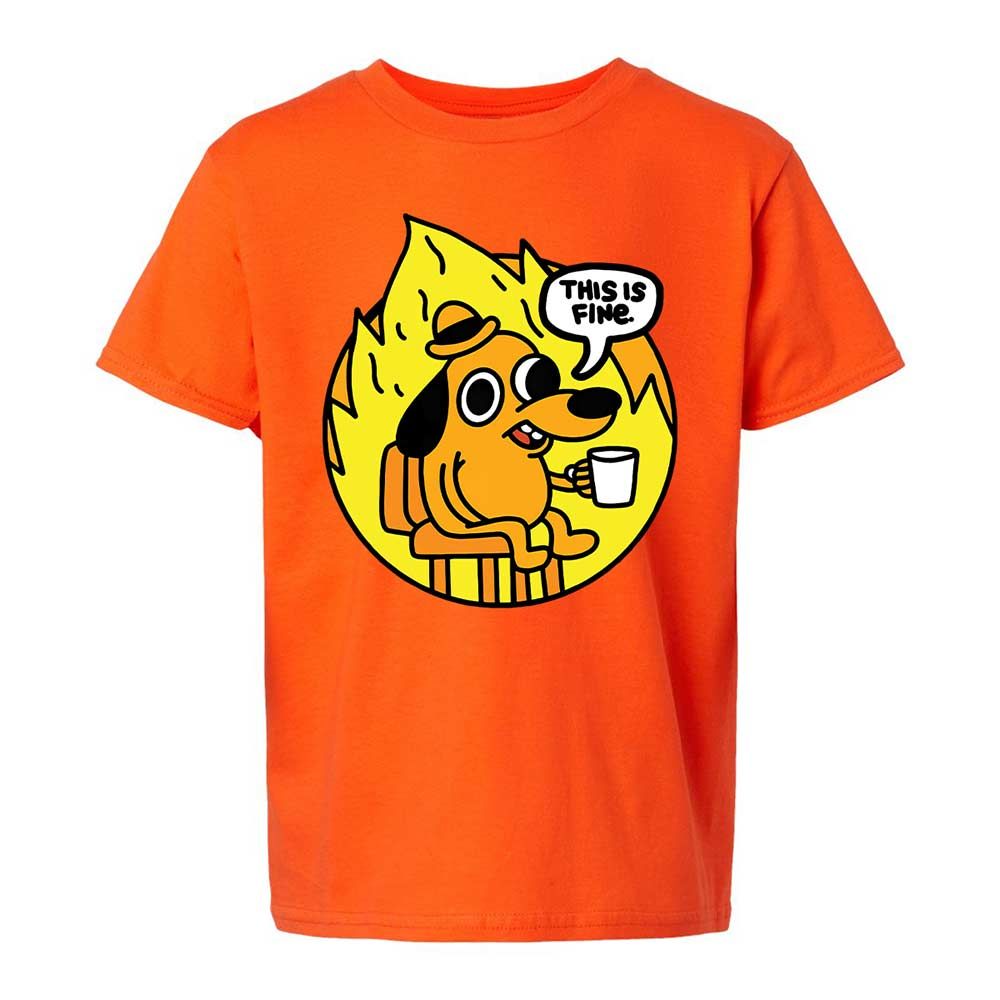 This is Fine - Orange - 13