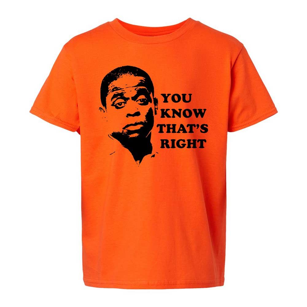 You Know That's Right - Orange - 13