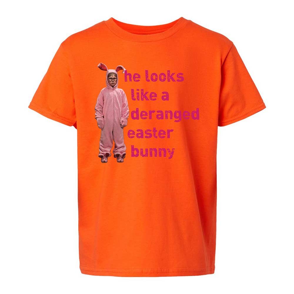He Looks Like a Deranged Easter Bunny - Orange - 13