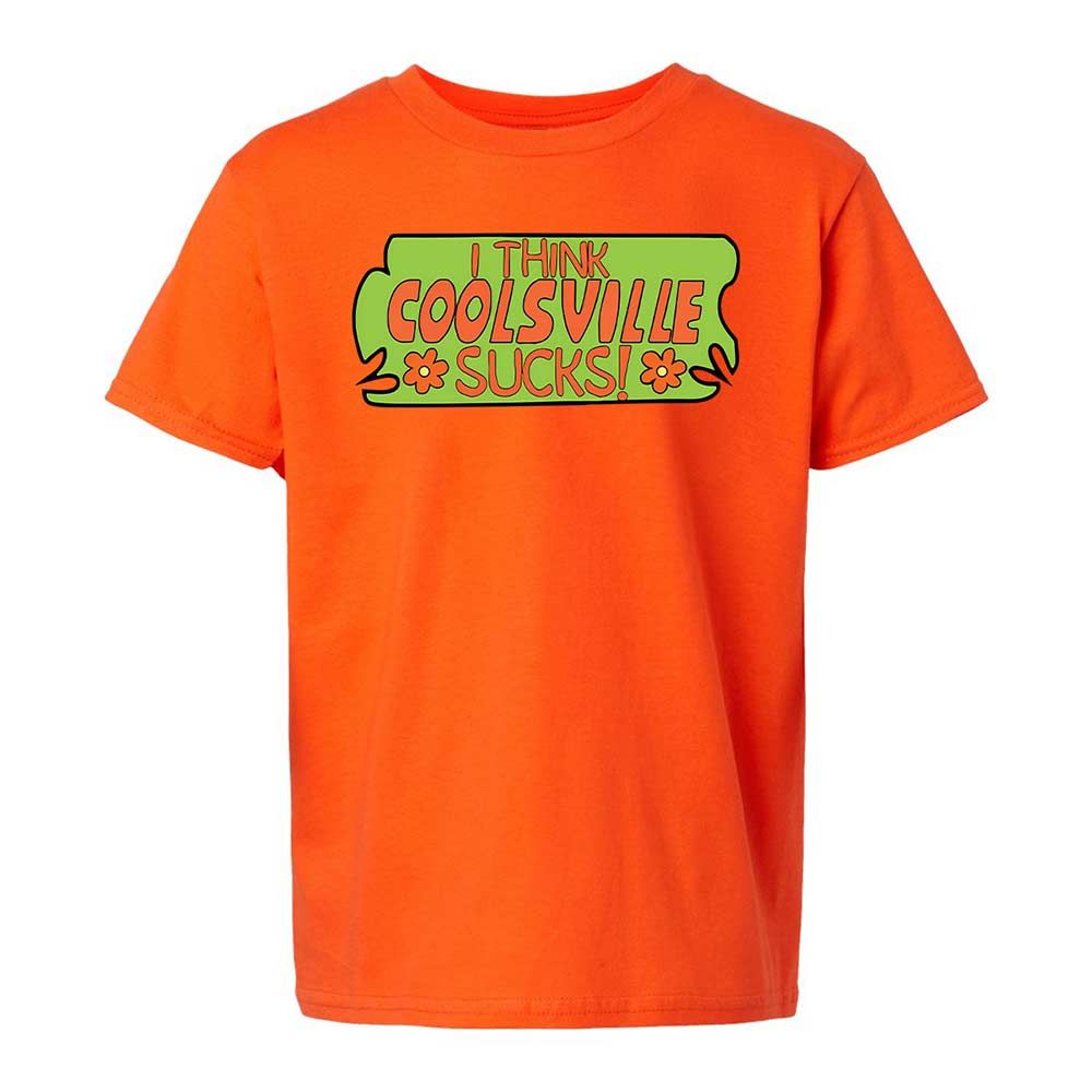 I Think Coolsville Sucks - Orange - 13