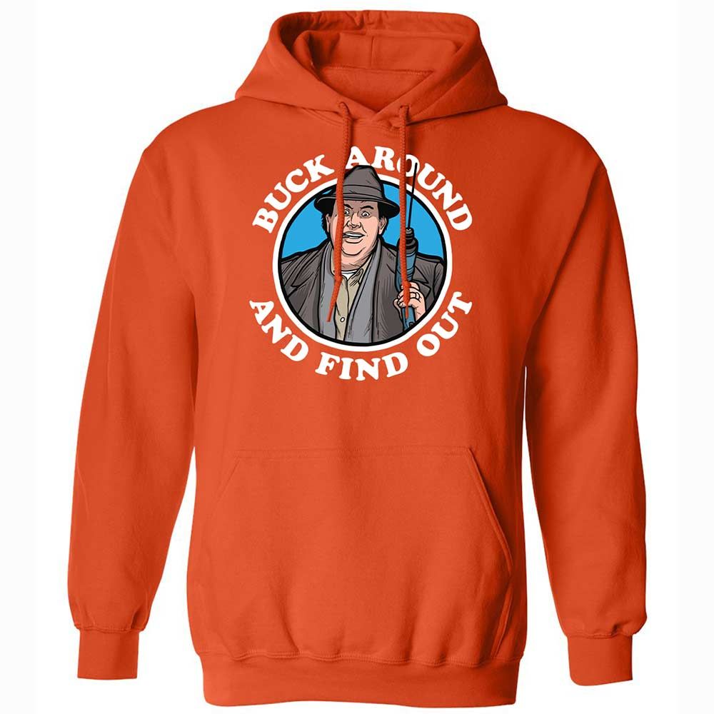 Buck Around & Find Out - Orange - 13