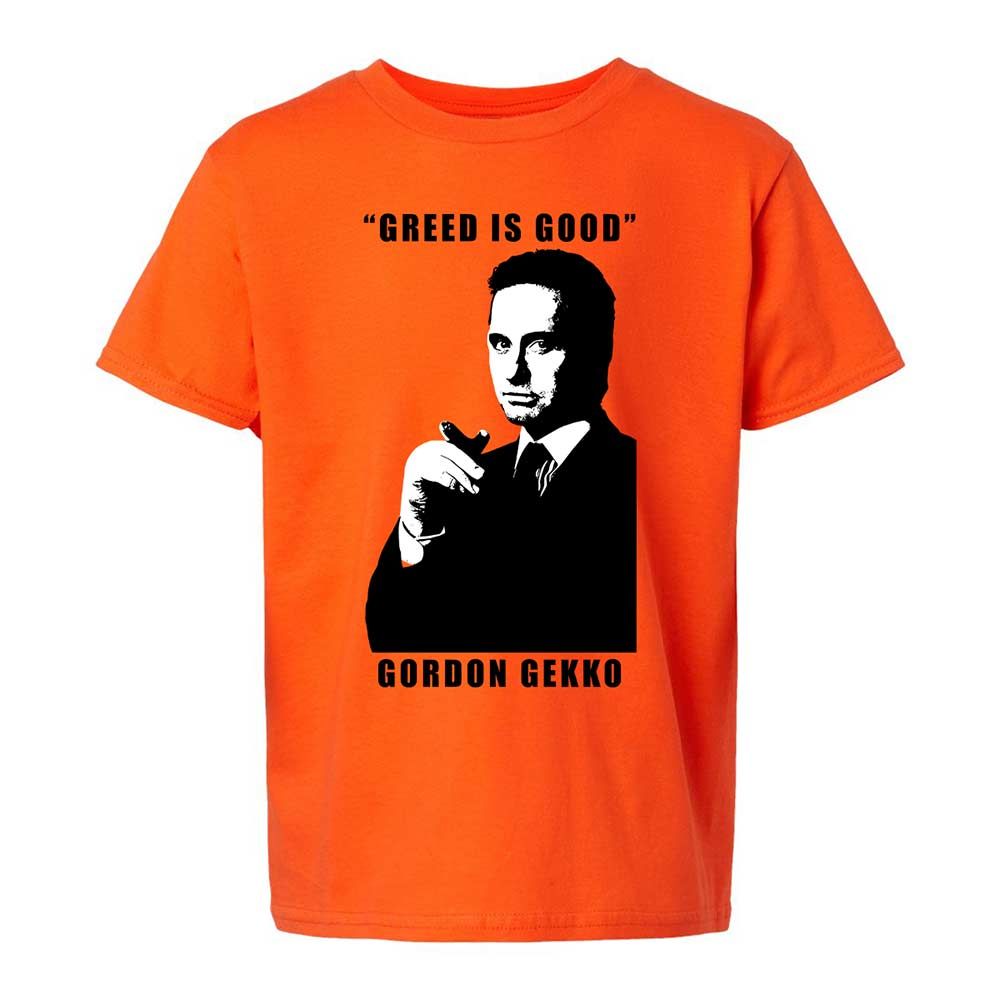 Greed is good - Orange - 13