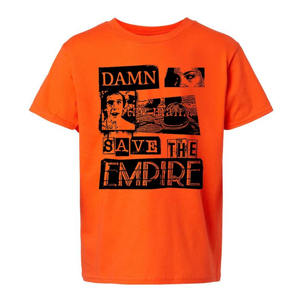 Damn the man. Save the empire - Orange - 13