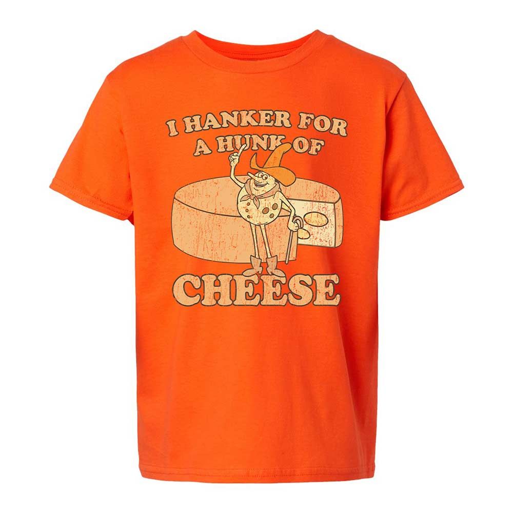 Hanker For A Hunk Of Cheese - Orange - 13