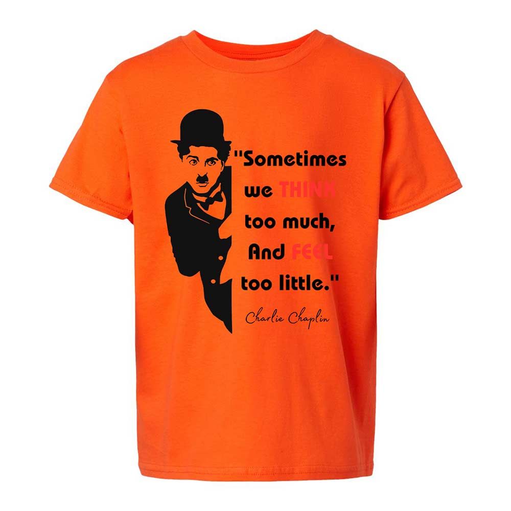 Sometimes we think too much - Orange - 13