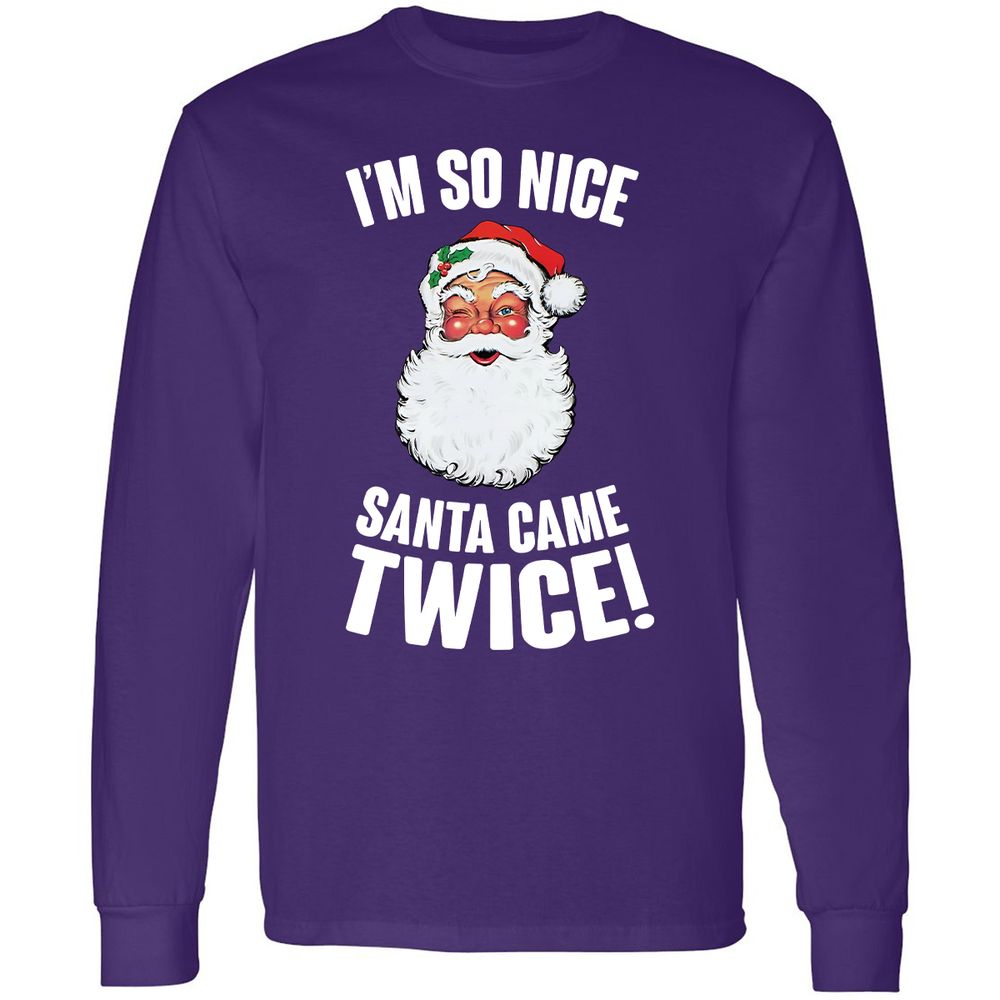I'm So Nice Santa Came Twice! - Purple - 13