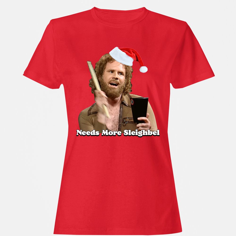 Needs More Sleighbel - Red - 13