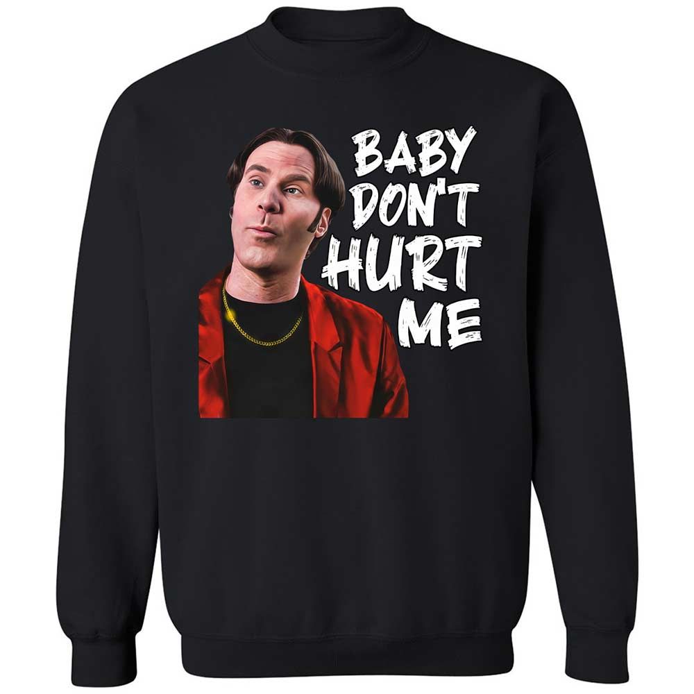 Baby Don't Hurt Me - Black - 14