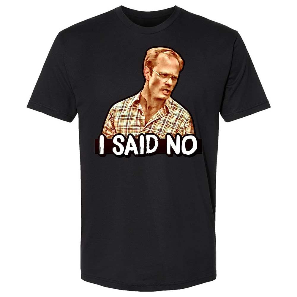 I Said No - Black - 14