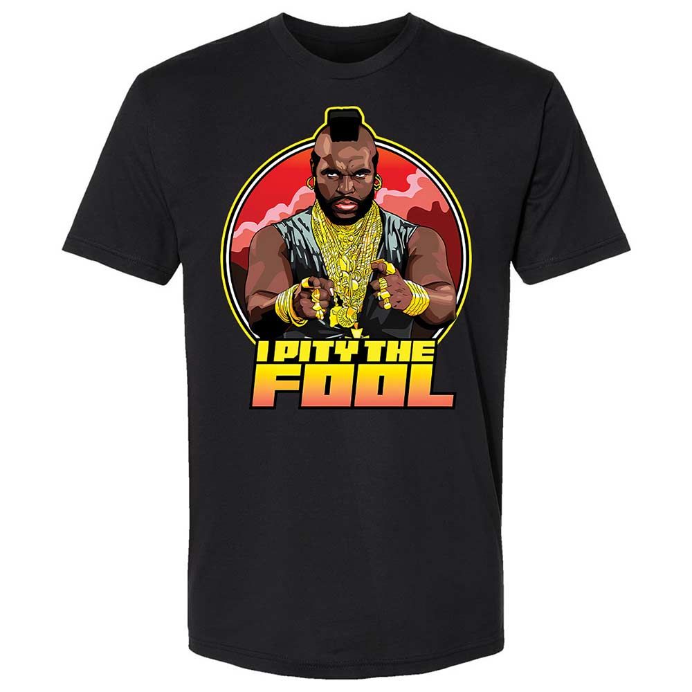 I Pity the Fool - Black - 14