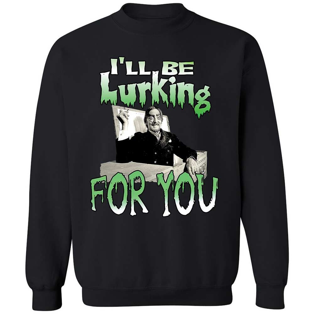 I'll be lurking for you - Black - 14