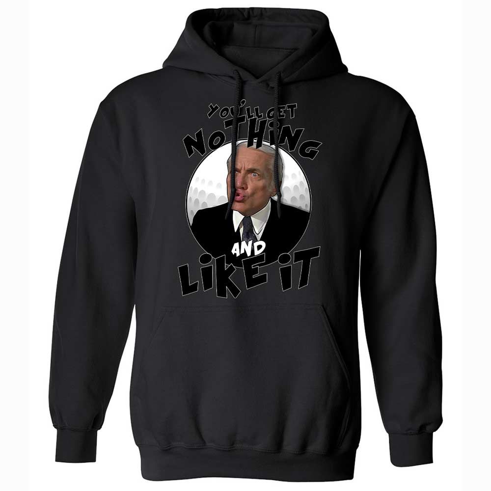 You'll get nothing and like it - Black - 14