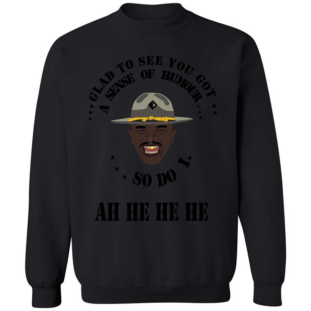I'm glad to see you got a sense of humor - Black - 14