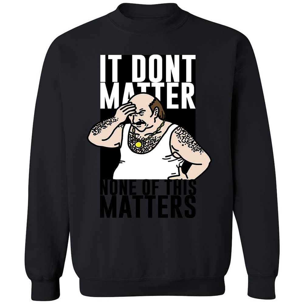 It Don't Matter - Black - 14