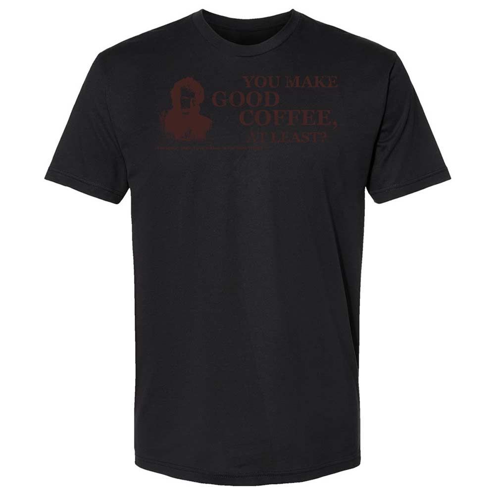 You make good coffee, at least? - Black - 14