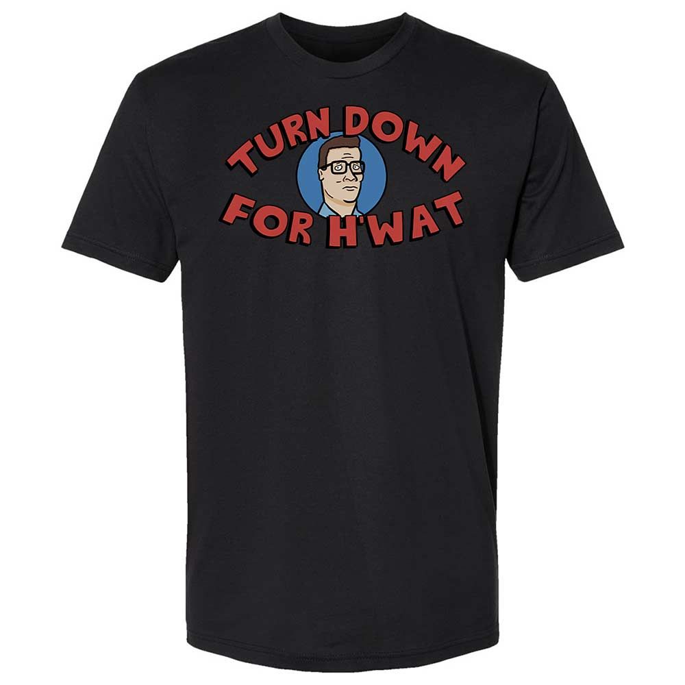Turn Down For H'wat - Black - 14