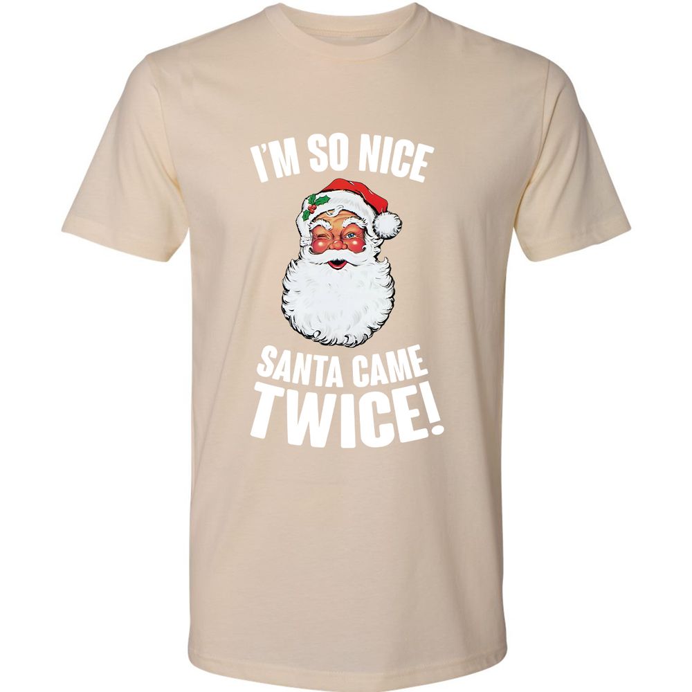 I'm So Nice Santa Came Twice! - Cream - 14