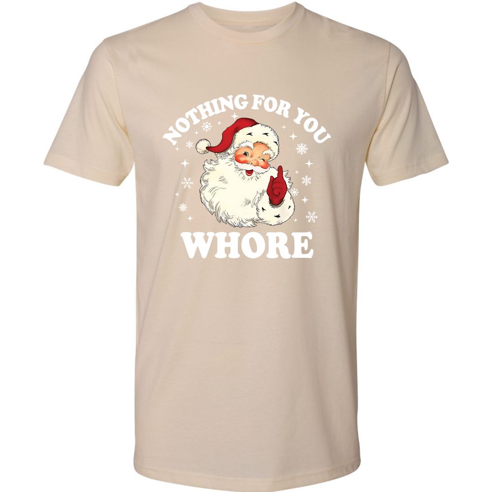 Nothing For You Whore Santa - Cream - 14